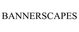 BANNERSCAPES trademark
