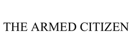 THE ARMED CITIZEN trademark