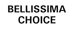 BELLISSIMA CHOICE trademark