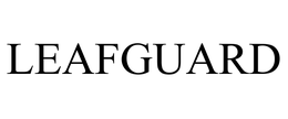LEAFGUARD trademark