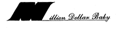 MILLION DOLLAR BABY trademark