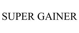 SUPER GAINER trademark