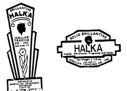 BRILLANTINE HALKA INSULAR TRADING CO., INC. SAN JUAN, P.R. SOLID BRILLANTINE HALKA trademark