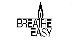 BREATHE EASY trademark