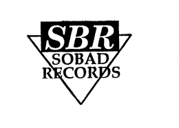 SBR SOBAD RECORDS trademark