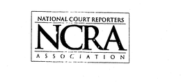 NCRA NATIONAL COURT REPORTERS ASSOCIATION trademark