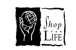 SHOP FOR LIFE trademark