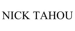 NICK TAHOU trademark