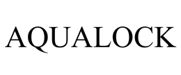 AQUALOCK trademark