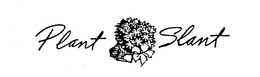 PLANT SLANT trademark