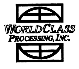 WORLDCLASS PROCESSING, INC. trademark
