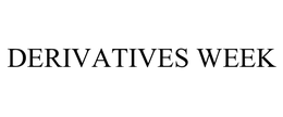 DERIVATIVES WEEK trademark