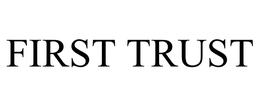 FIRST TRUST trademark