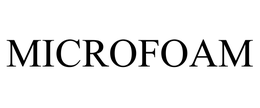 MICROFOAM trademark