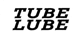 TUBE LUBE trademark