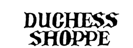 DUCHESS SHOPPE trademark