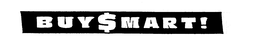 BUY SMART! trademark