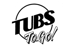 TUBS TO GO! trademark
