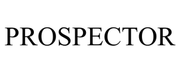 PROSPECTOR trademark
