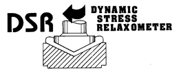 DSR DYNAMIC STRESS RELAXOMETER trademark