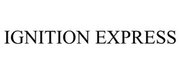 IGNITION EXPRESS trademark