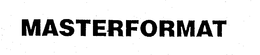 MASTERFORMAT trademark