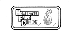 HOMESTYLE FRIED CHICKEN trademark