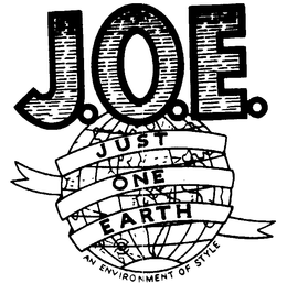 J.O.E. JUST ONE EARTH AN ENVIRONMENT OF STYLE trademark