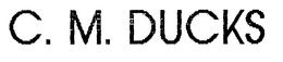 C. M. DUCKS trademark