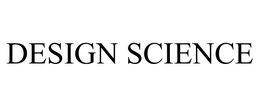 DESIGN SCIENCE trademark