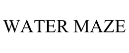 WATER MAZE trademark