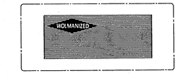WOLMANIZED trademark