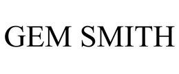 GEM SMITH trademark