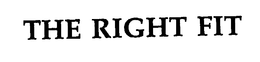 THE RIGHT FIT trademark