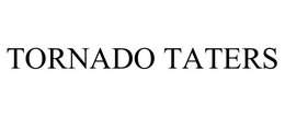 TORNADO TATERS trademark