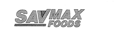 SAVMAX FOODS trademark