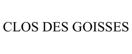 CLOS DES GOISSES trademark