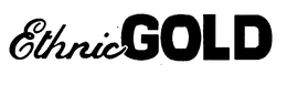 ETHNIC GOLD trademark