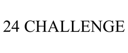 24 CHALLENGE trademark