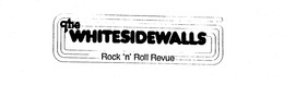 THE WHITESIDEWALLS ROCK 'N' ROLL REVUE trademark