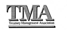 TMA TREASURY MANAGEMENT ASSOCIATION trademark