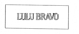 LULU BRAVO trademark