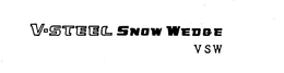 V-STEEL SNOW WEDGE VSW trademark