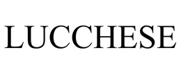 LUCCHESE trademark