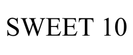 SWEET 10 trademark