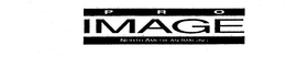 PRO IMAGE NORTH AMERICAN IMAGING trademark
