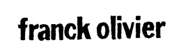 FRANCK OLIVIER trademark