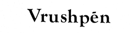 VRUSHPEN trademark