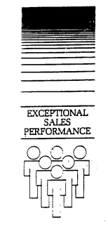 EXCEPTIONAL SALES PERFORMANCE trademark