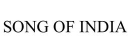 SONG OF INDIA trademark